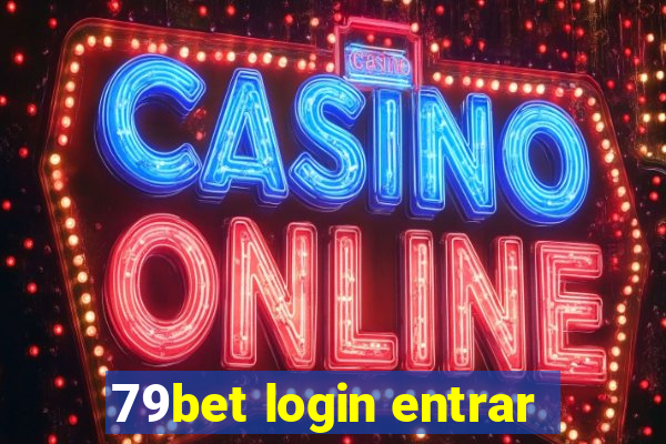 79bet login entrar